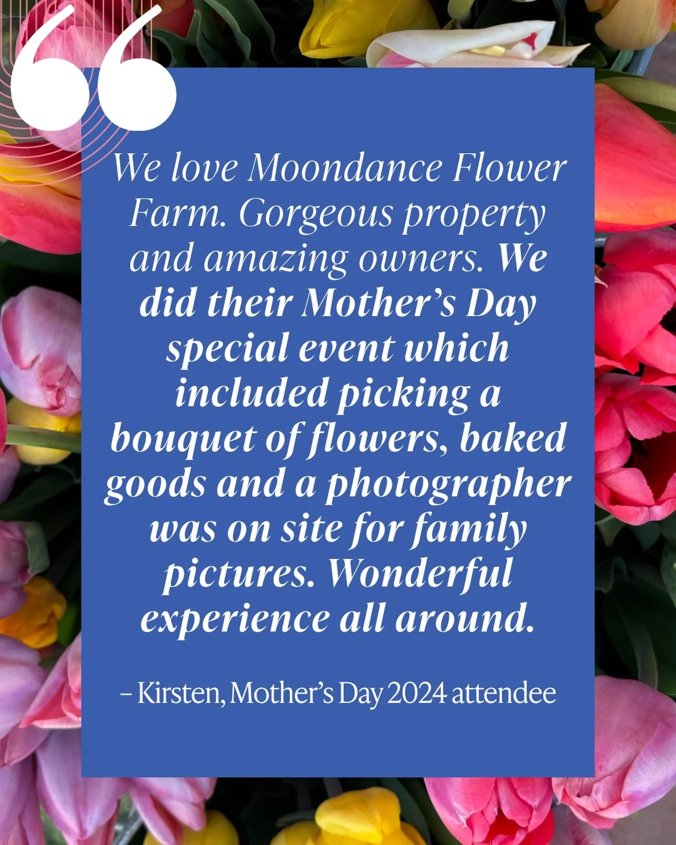 &ldquo;Wonderful experience all around.&rdquo; 💐

Join us for flowers, family photos, coffee + treats on the farm.

Want first pick of session times? Join our email list for early access on April 12, link in bio.

#moondanceflowerfarm
#mothersdaytra