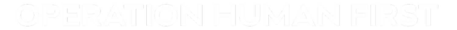 Operation Human First