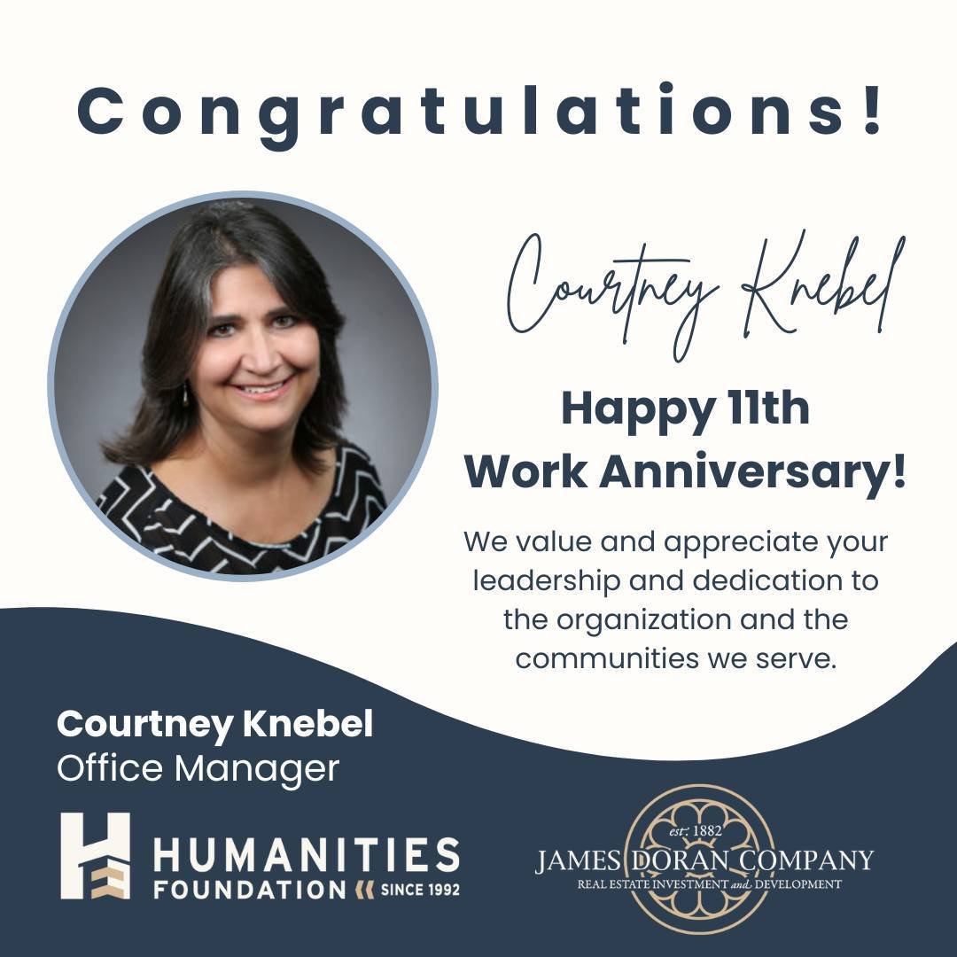 Congratulations to Courtney Knebel, on her 11th anniversary with Humanities Foundation and James Doran Company! #community #workanniversary🎉