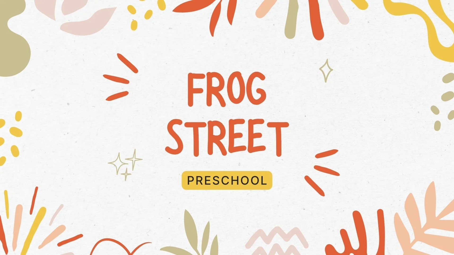 Frog Street Preschool Title Page
