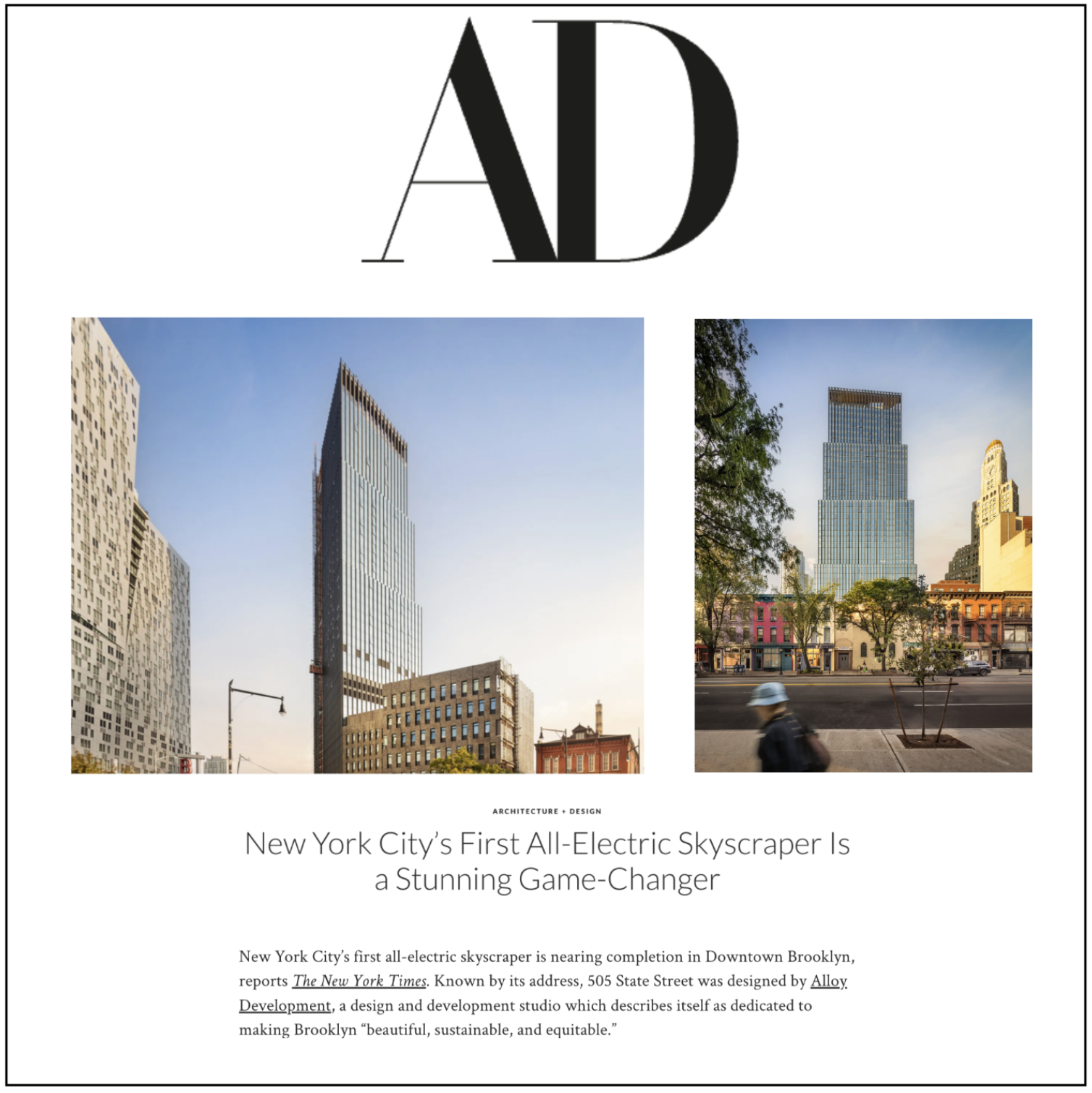 The 505 State St was featured in Architectural Digest