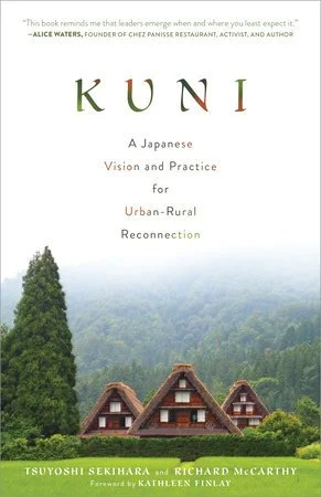 Kuni A Japanese Vision and Practice for Urban Rural Reconnection