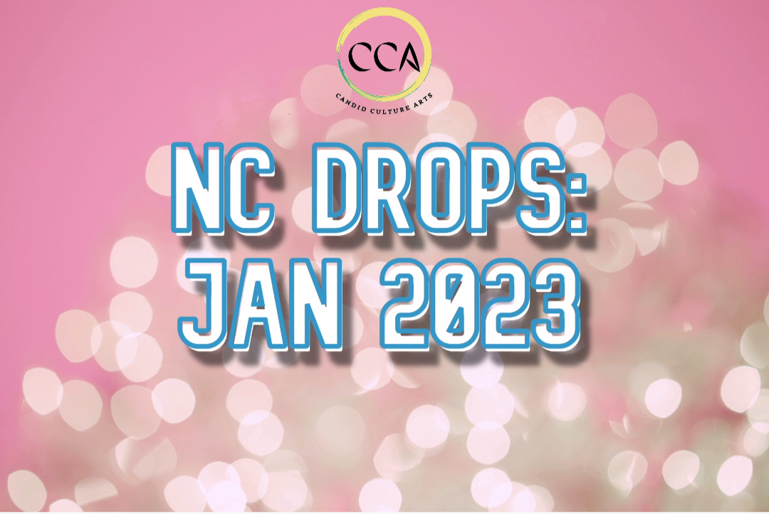 NC DROPS: JAN ‘23