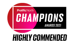 Prolific North 2021 - PN Champions Awards Highly Commended.png