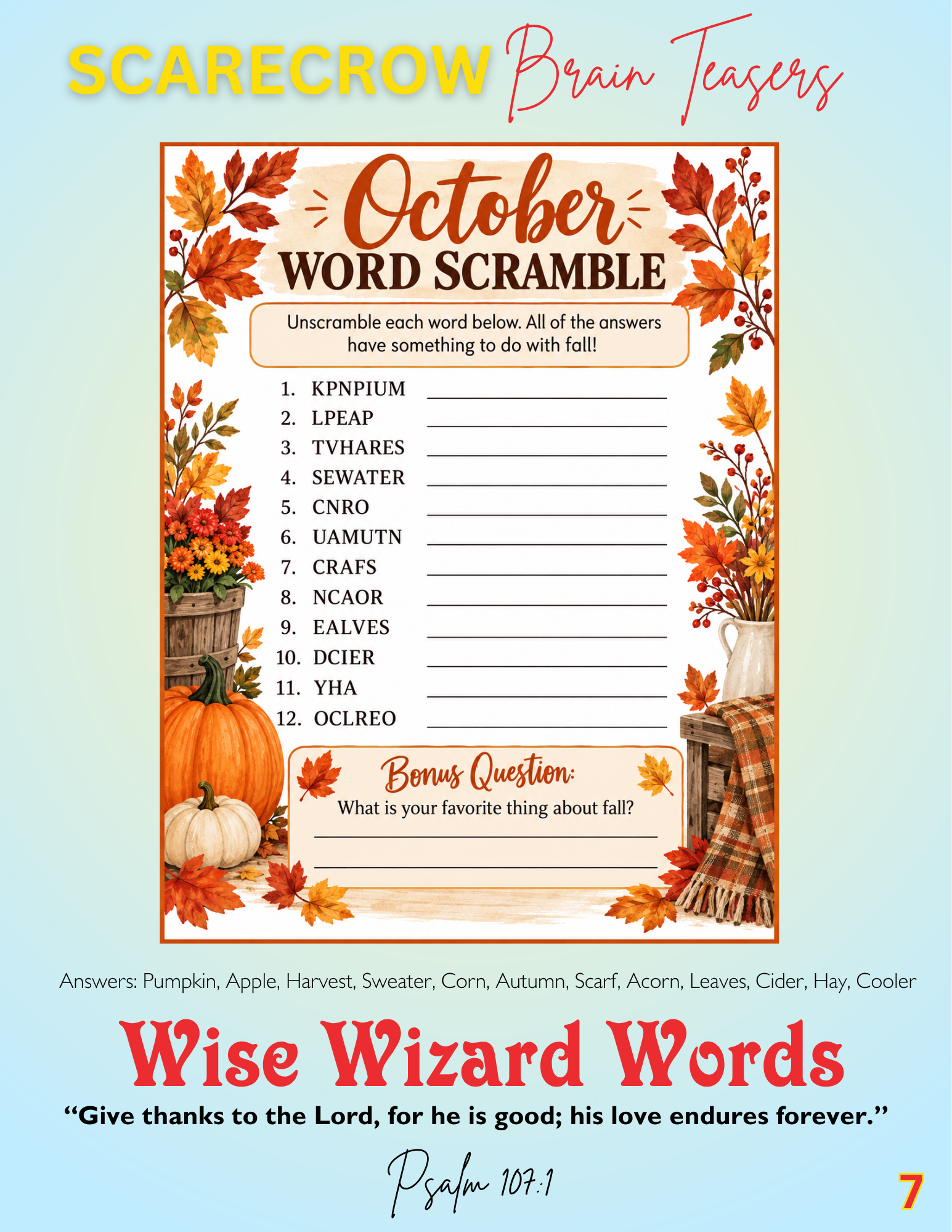 A printable fall-themed scavenger hunt worksheet titled 'Scarecrow Brain Teasers' with a list of scrambled words to unscramble, a section called 'Wise Wizard Words' with a Bible verse from Romans 8:28, and a page number 7 at the bottom.