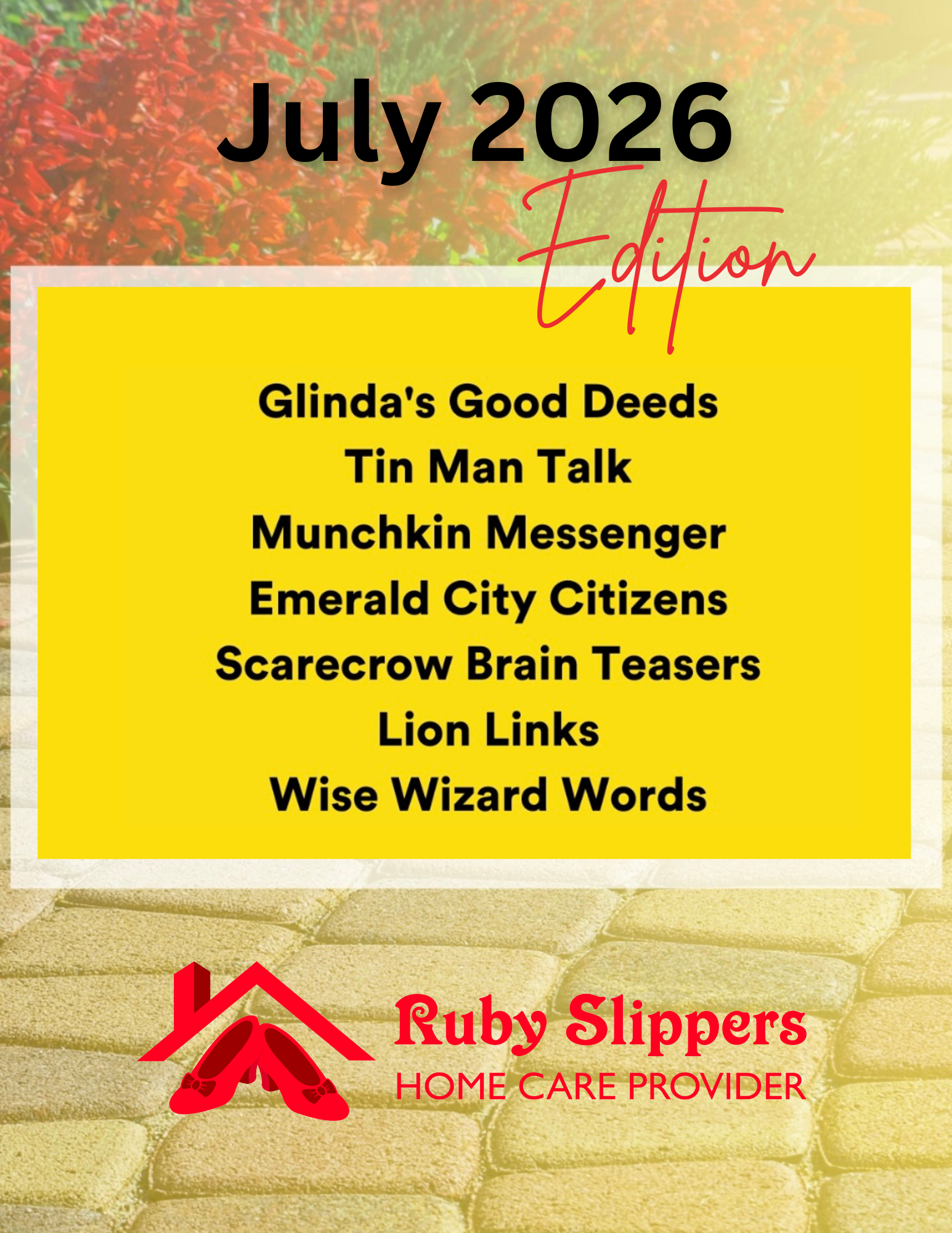 June 2025 edition of Ruby Slippers Home Care Provider with a yellow box listing events or topics and a red Ruby Slippers logo at the bottom