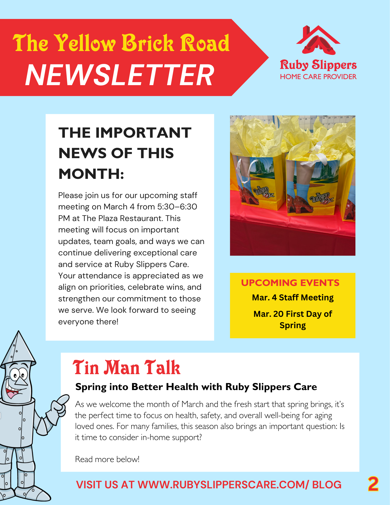 A colorful newsletter for Ruby Slippers Home Care Provider titled "The Yellow Brick Road Newsletter" with sections about caregiver appreciation day, upcoming events on March 1st and March 20th, a picture of three women wearing Ruby Slippers t-shirts at an outdoor event, an illustration of Tin Man from The Wizard of Oz, and website information at the bottom.