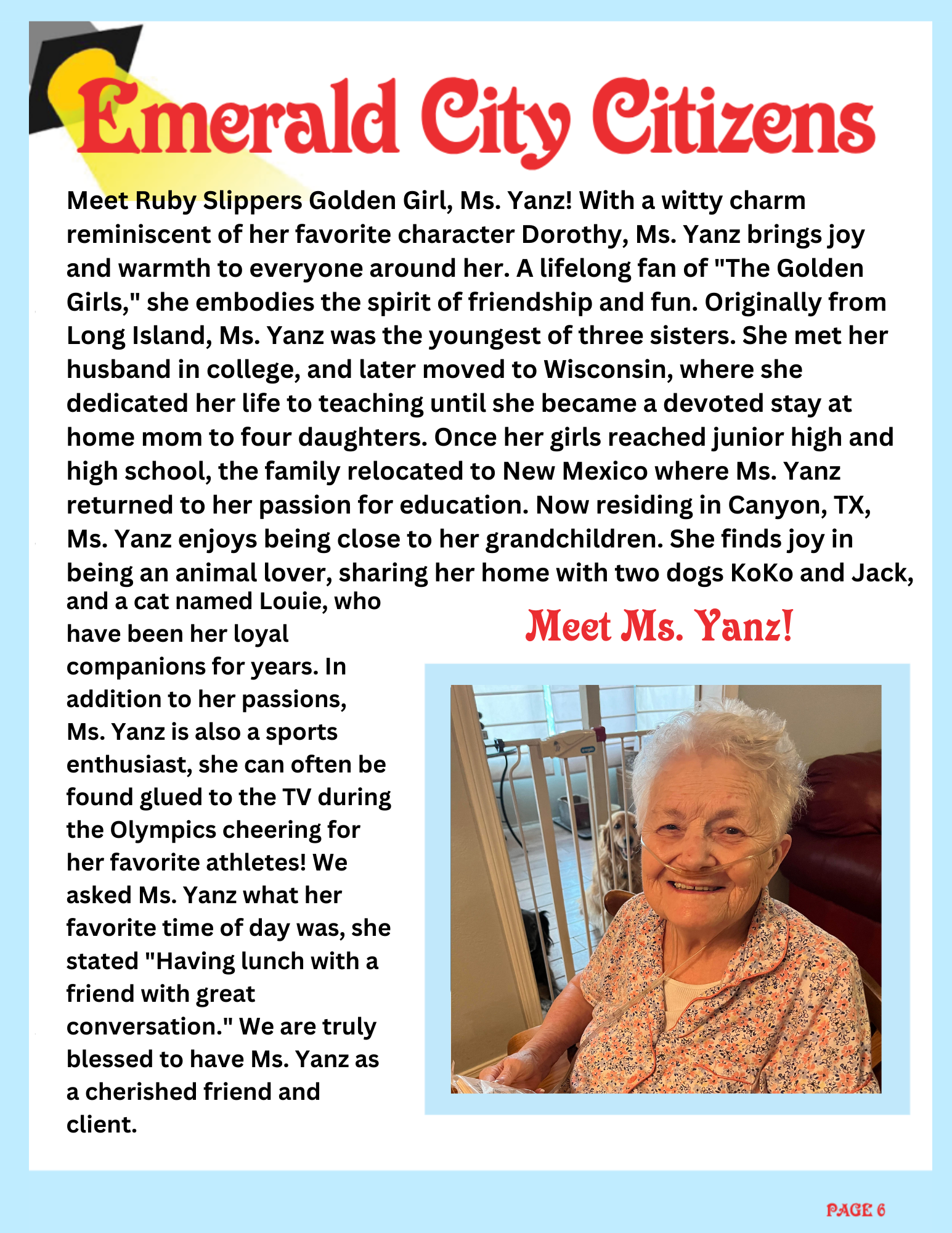 A feature page titled 'Emerald City Citizens' showcasing Ms. Yanz, a senior woman, smiling with a nasal oxygen tube, sitting in a home with her dogs visible behind her. The page includes a detailed biography highlighting her life, family, and passions, especially her love for animals and sports.