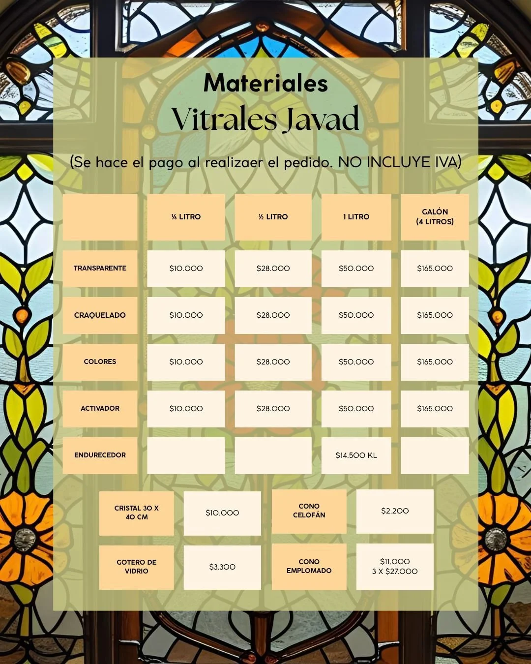 Price list for stained glass materials on a glass window background. Lists prices for transparent, crackled, colored, activator, and enduracer glass in various sizes, as well as for a 30x40 cm crystal, glass stopper, and cone cleofan, with prices in Colombian pesos.