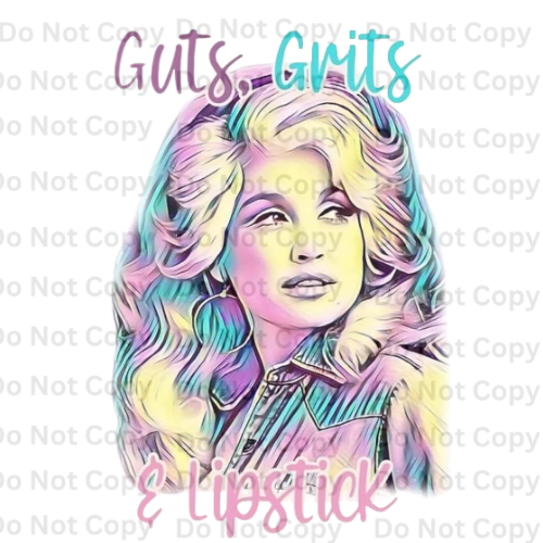 Guts. Grits and Lipstick