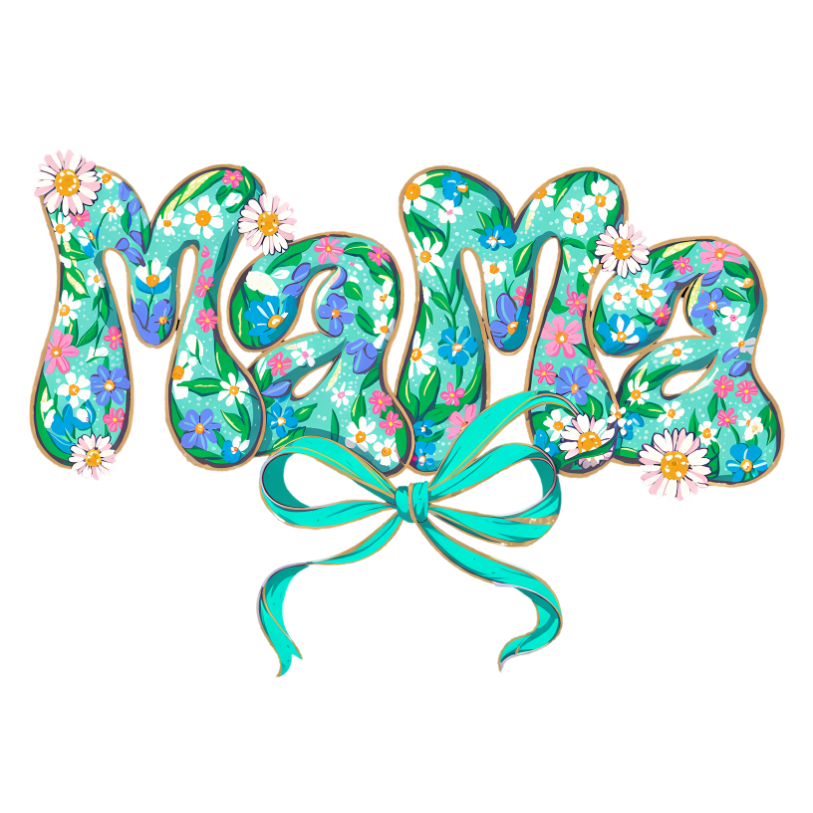 Mama Green Floral Direct To Film Print, DTF Print, Ready To Press Print For T-Shirts
