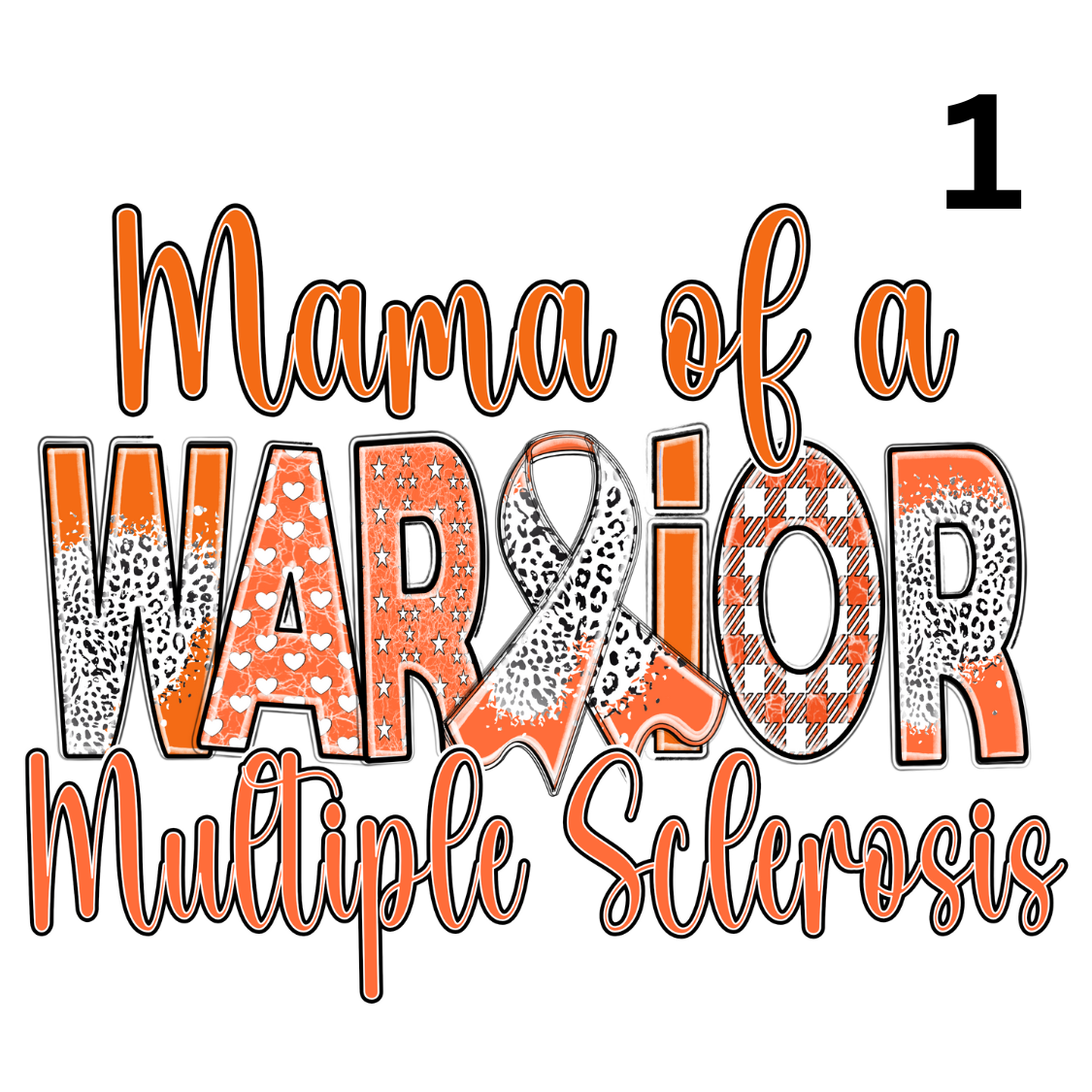Multiple Sclerosis Awareness Direct To Film Print Design 1-12 To Choose From