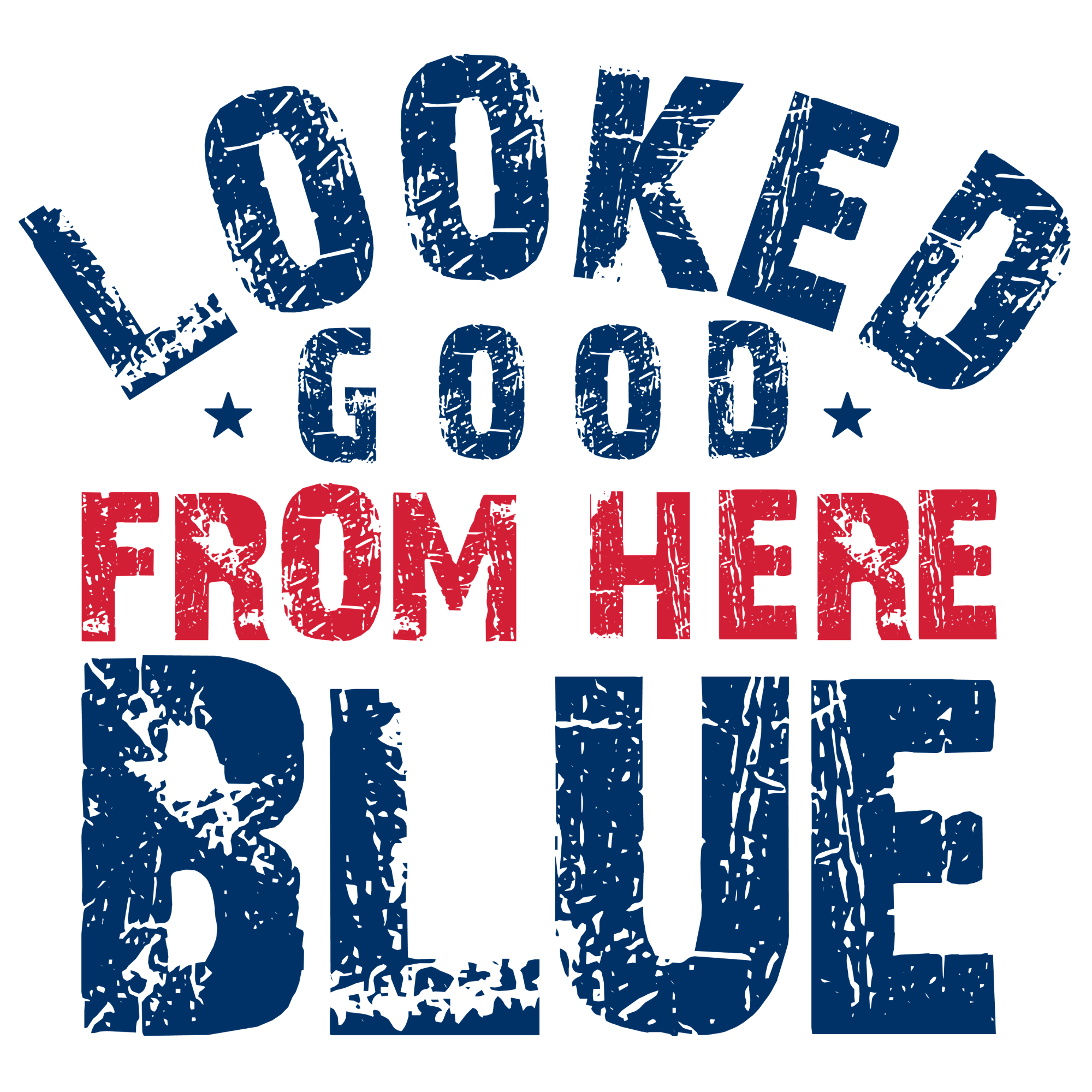 looked Good From Here Blue Baseball DTF Print