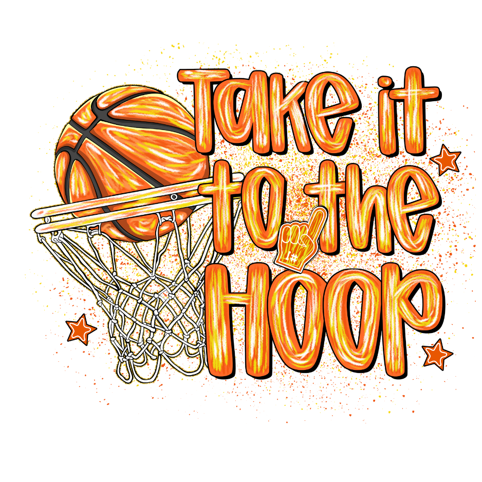 Take It To The Hoop Basketball Design Direct To Film Print