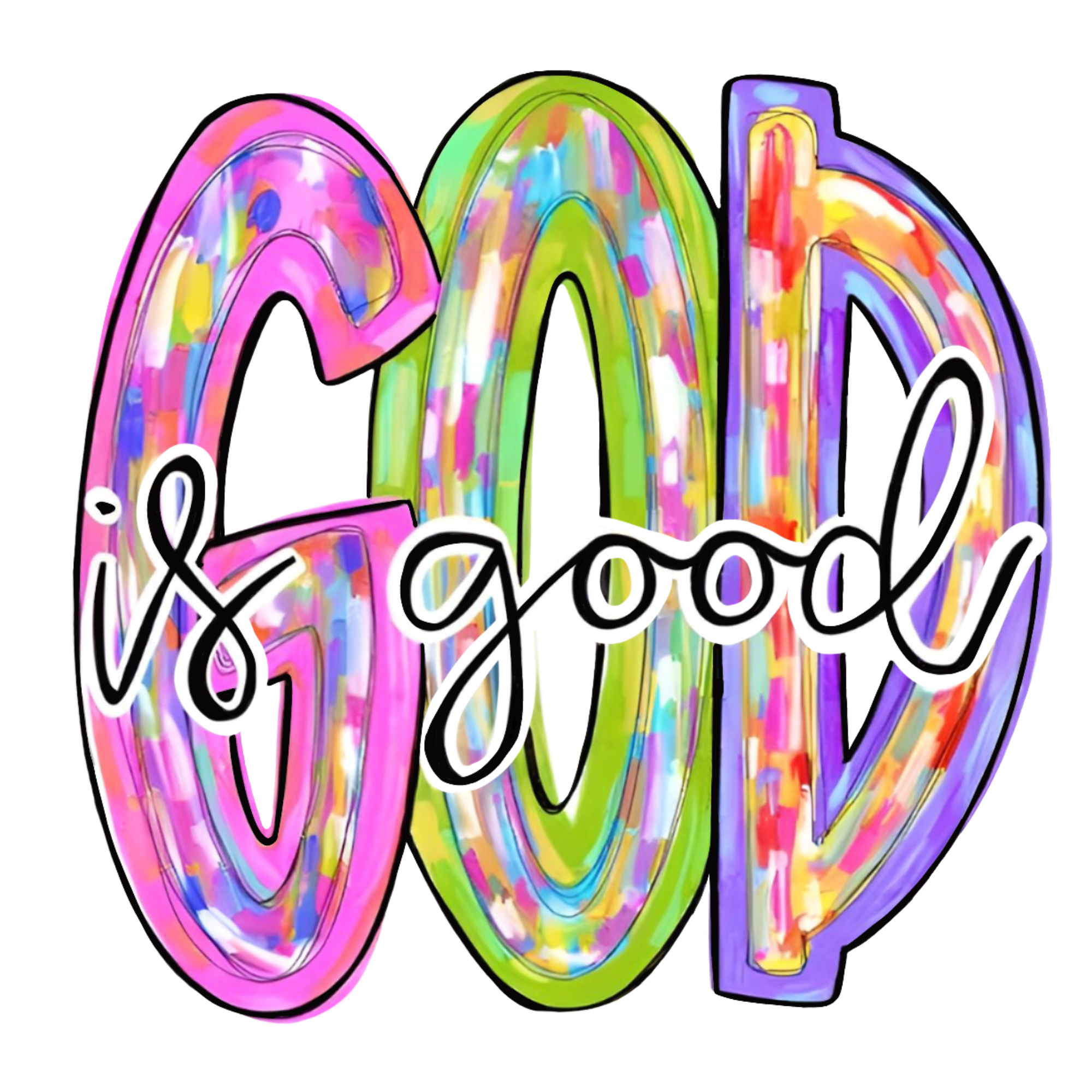 God Is Good Colorful.png
