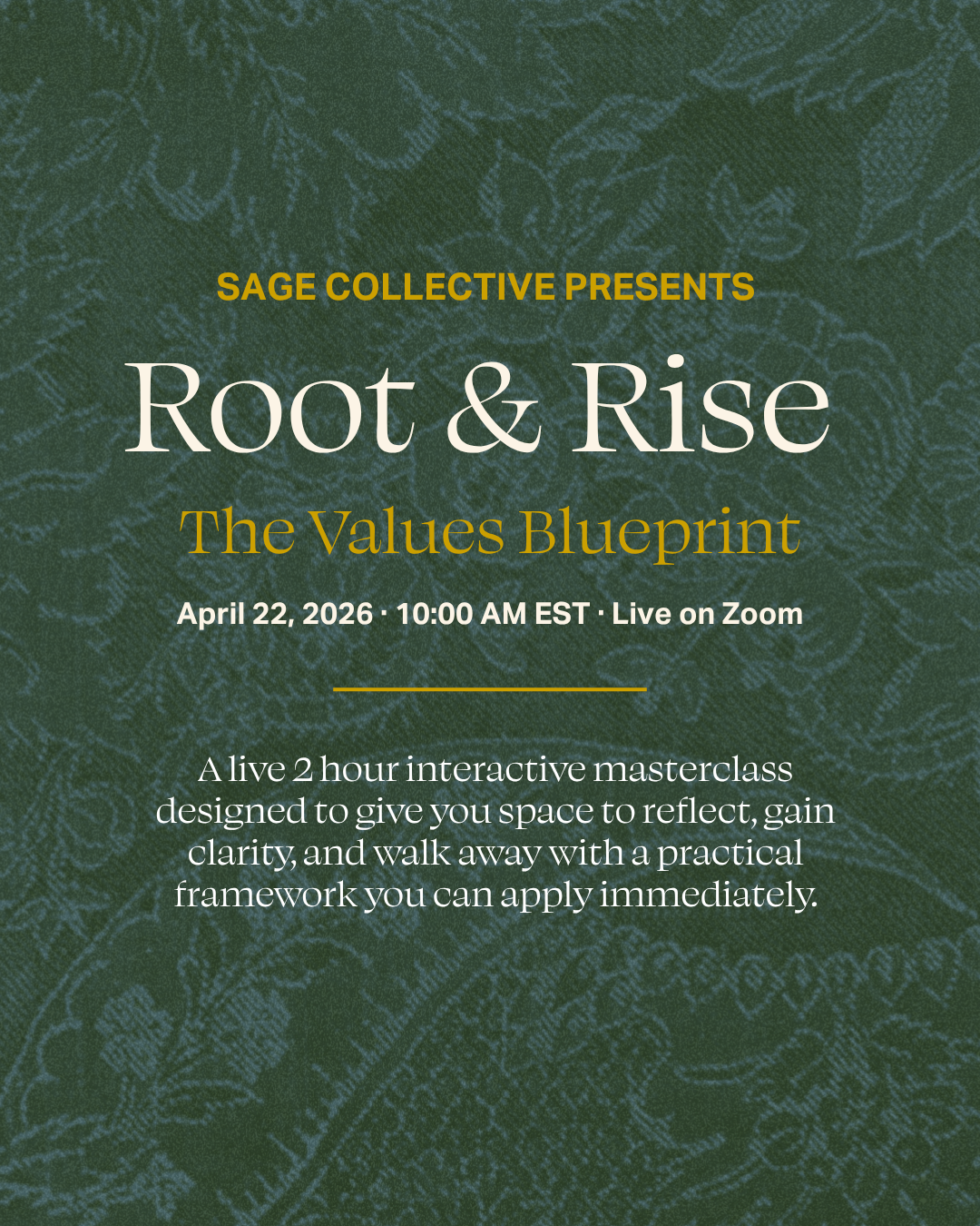 Root & Rise: The Values Blueprint | Live Masterclass with Lexi | Sage ...