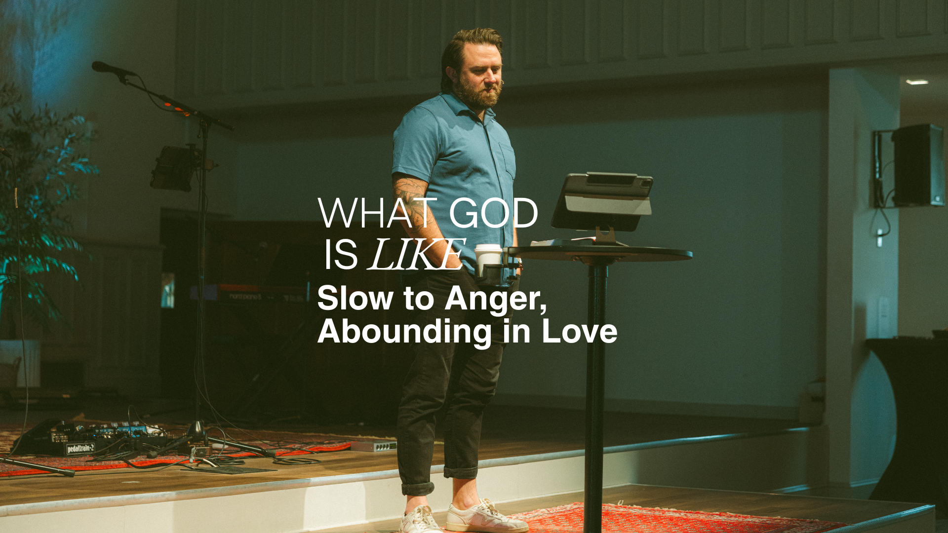 Slow to Anger, Abounding in Love