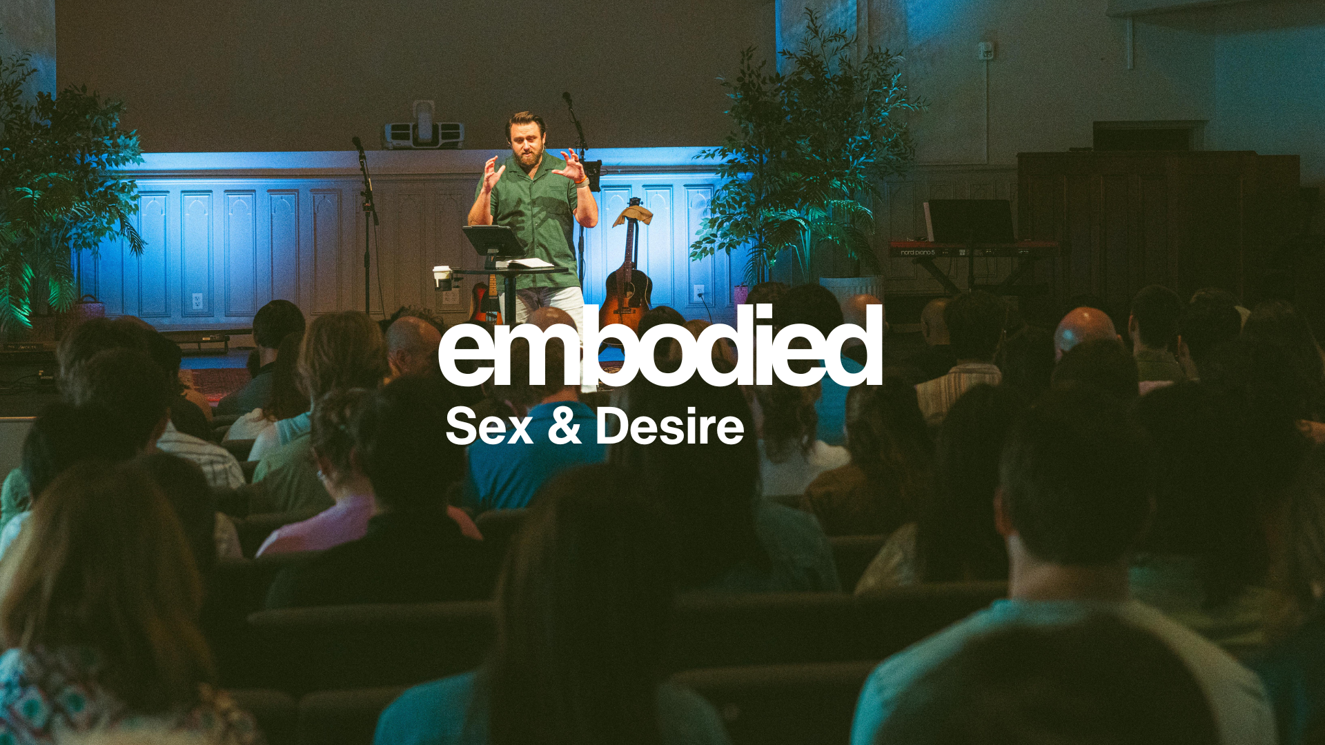 Embodied: Sex &amp; Desire 