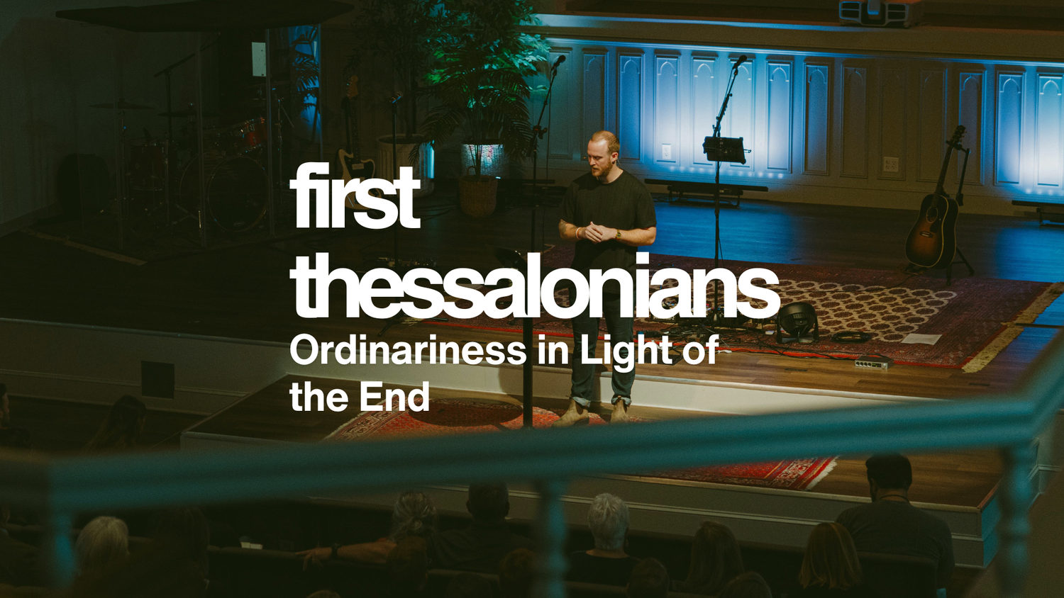 1 Thessalonians: Ordinariness in Light of the End episode artwork