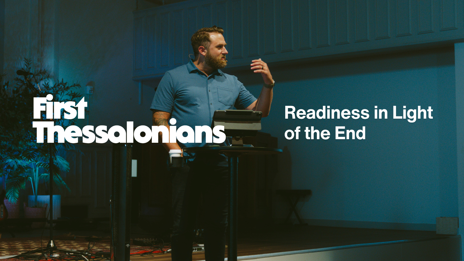 1 Thessalonians: Readiness in Light of the End episode artwork