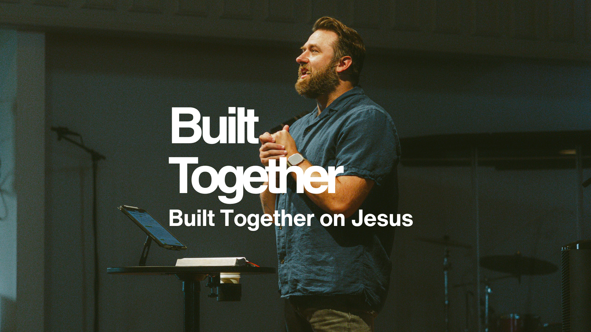 Built Together: Built Together on Jesus