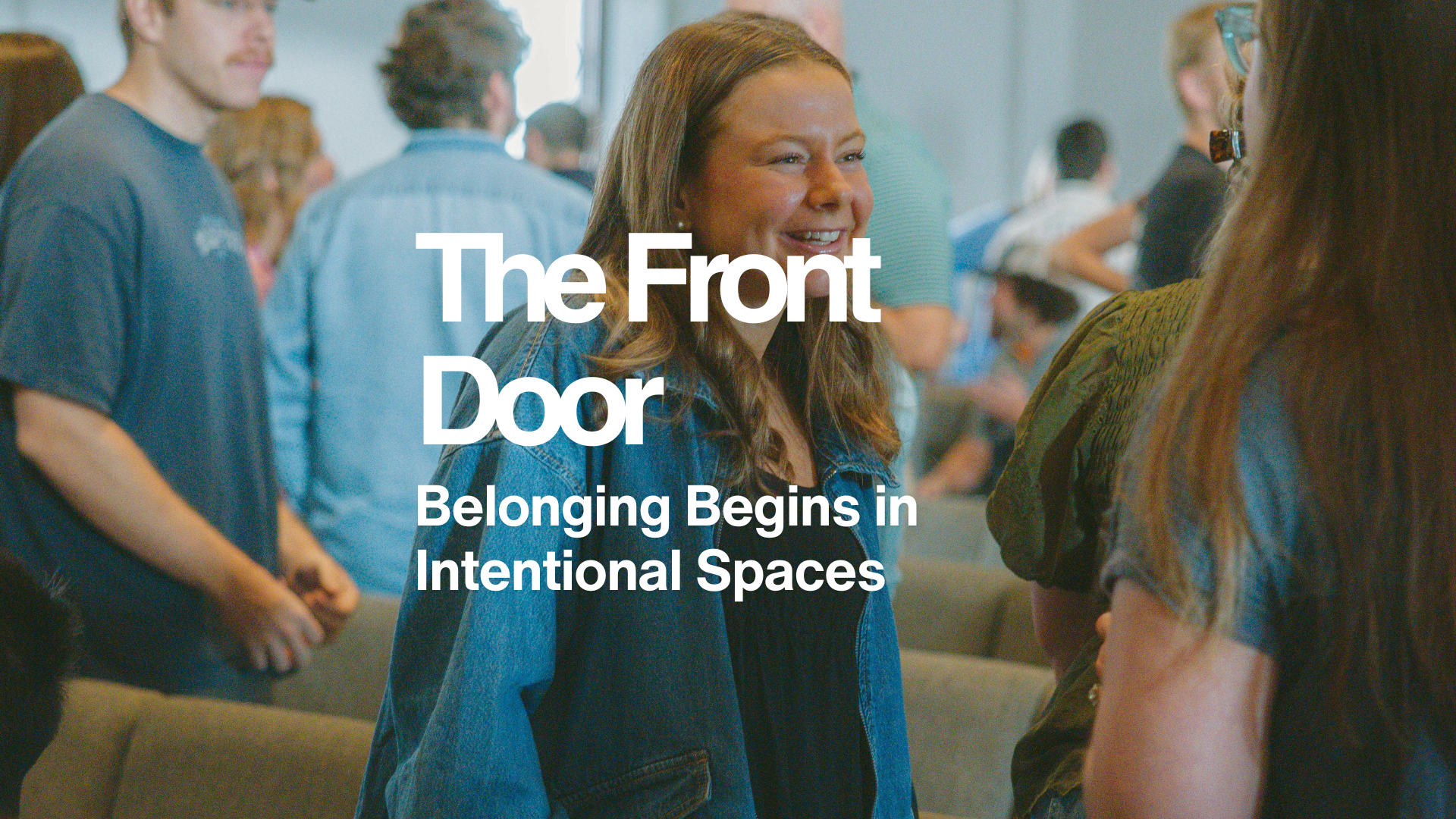The Front Door: Belonging Begins in Intentional Spaces