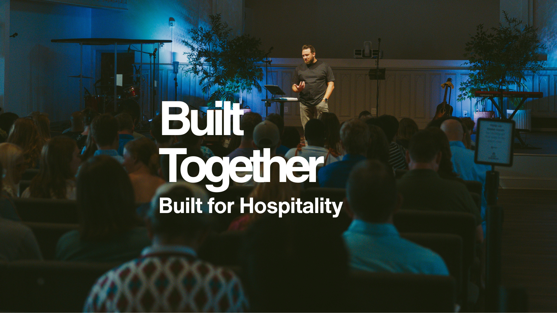Built Together: Built for Hospitality