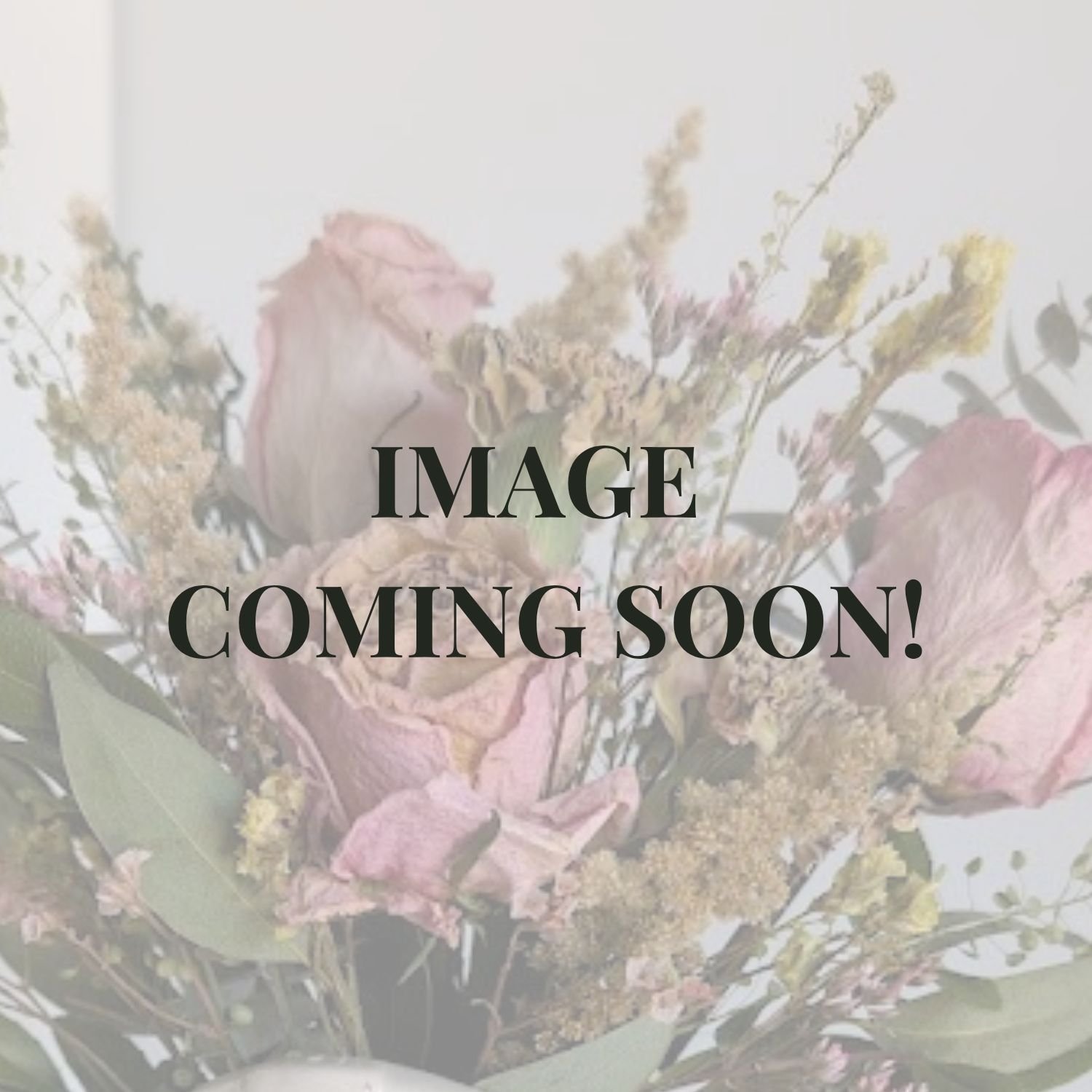 Dried Floral Arrangement - Oct 18