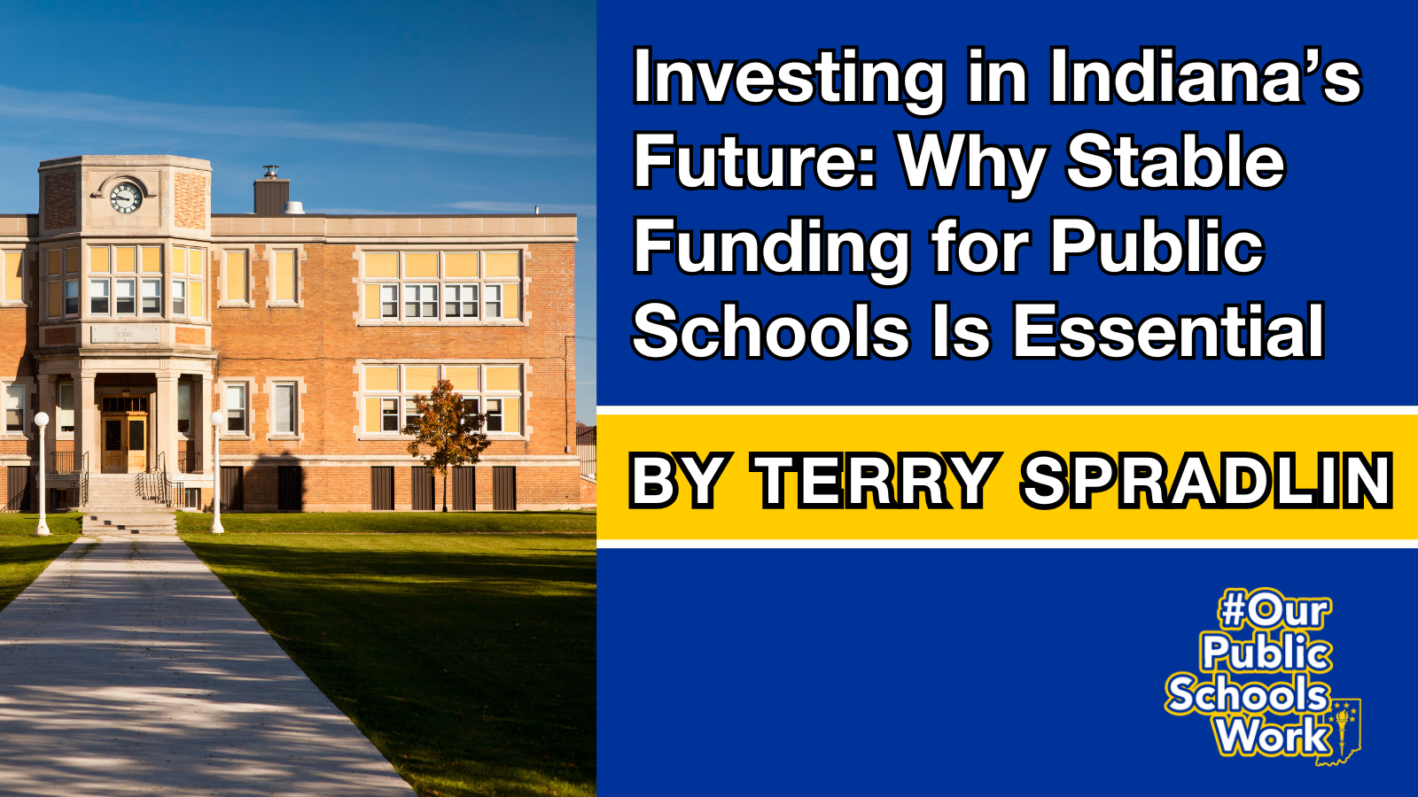 Investing in Indiana’s Future: Why Stable Funding for Public Schools Is Essential