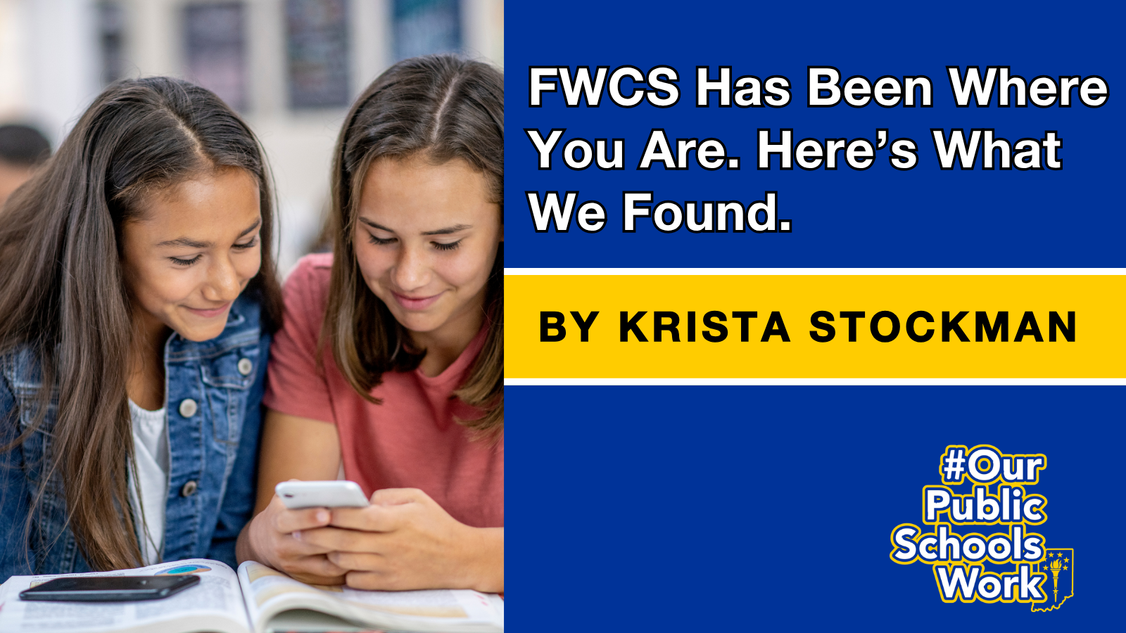 FWCS Has Been Where You Are. Here's What We Found.