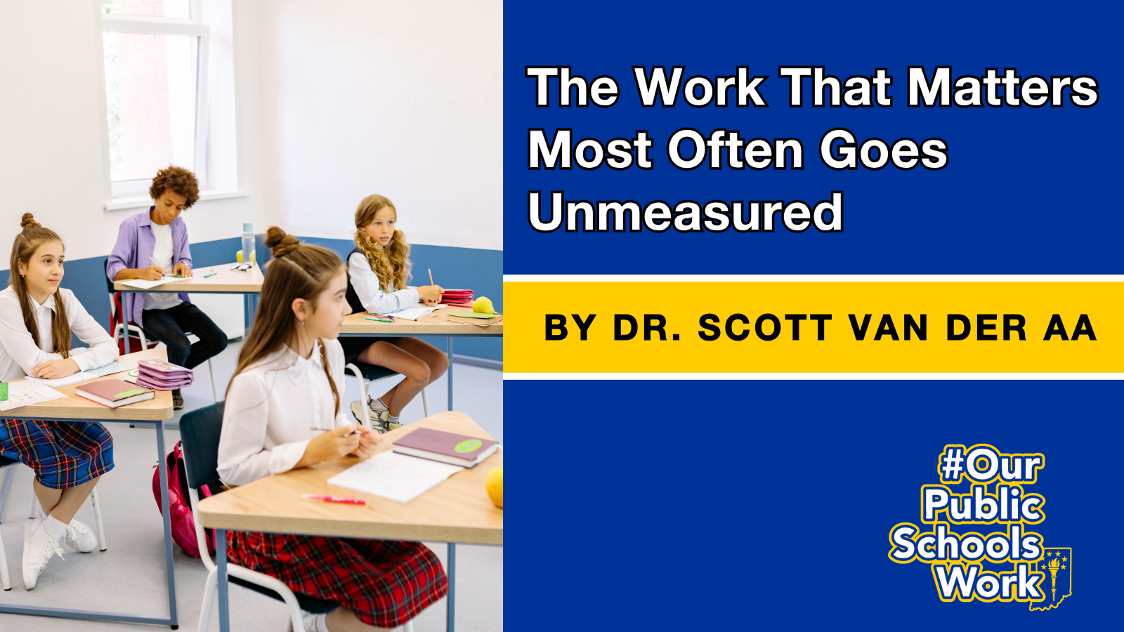 The Work That Matters in Indiana Schools Often Goes Unmeasured