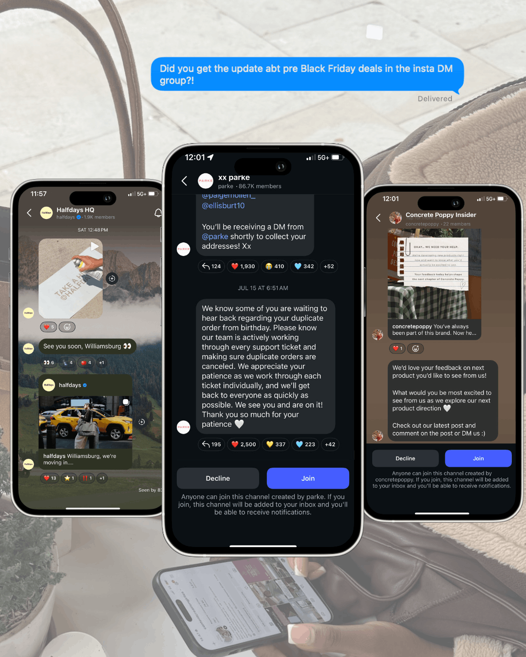 Three phone screens showing Instagram broadcast channels—Halfdays HQ, xx parke, and Concrete Poppy Insider—with a text message asking about pre-Black Friday deal updates in an Instagram DM group."