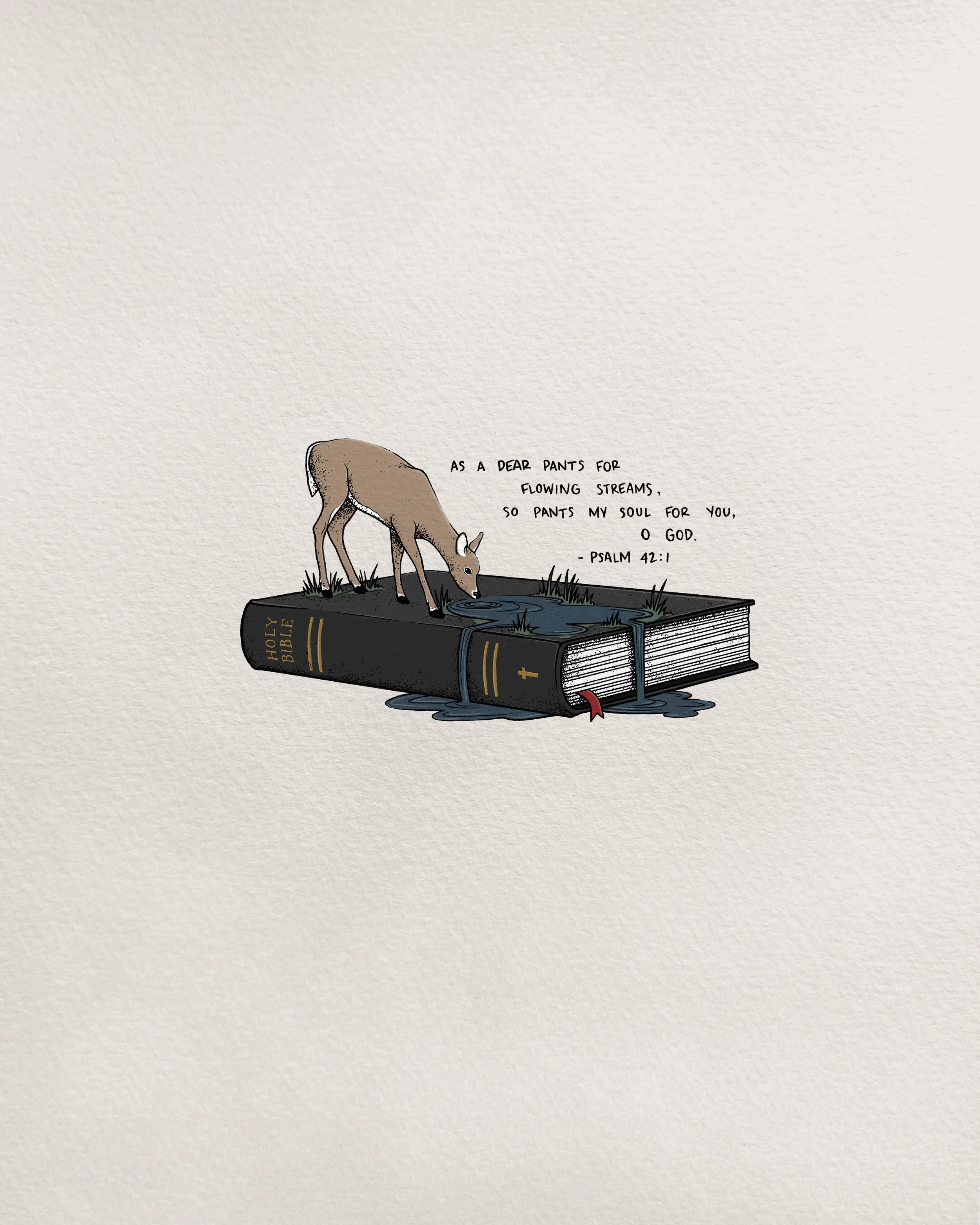 Illustration of a deer drinking from a stream flowing out of a Bible, with a handwritten Bible verse from Psalm 42:1 beside it.