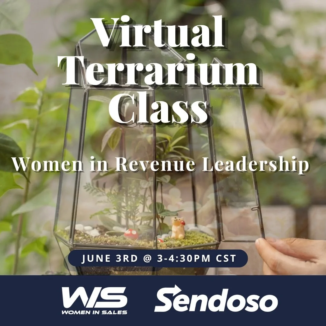 🌱 Women in Sales and Sendoso are hosting a virtual terrarium class exclusively for women in revenue leadership! 🌱

We&rsquo;ll ship everything that you need for this experience right to your door 🎁

During this class, your host will discuss the pr
