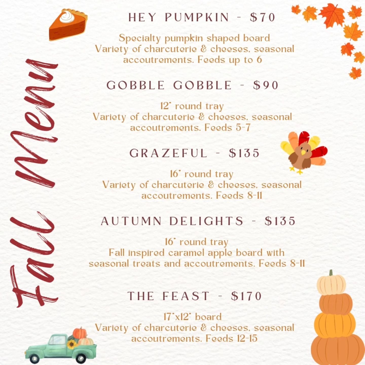 LAST DAY FOR THANKSGIVING ORDERS ✨ 🍁 This menu thoughtfully presents the perfect seasonal flavors and is perfect for your Thanksgiving and Friendsgiving celebrations! Order now.⁣
⁣
 🍂 1. Fall Menu⁣
🍁  2. Grazeful Board⁣
🍂  3. The Feast Board⁣
🍁 