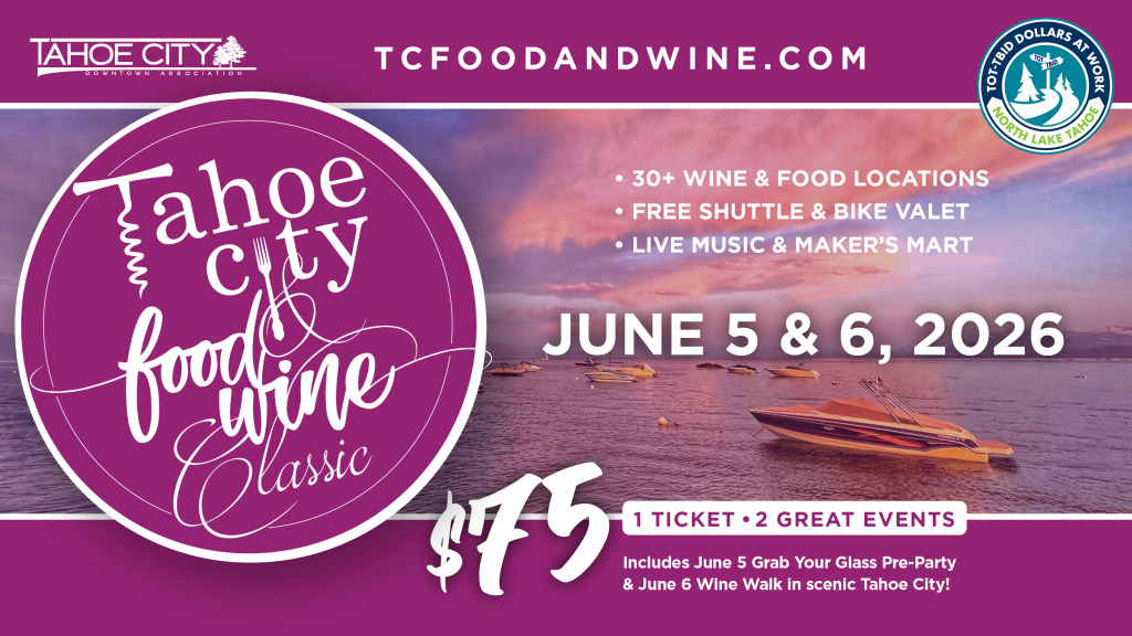 Tahoe City Food &amp; Wine Classic, Wine Walks, Lake Cruises, and One Very Good Reason to Be Hungry