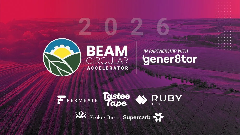 BEAM Circular Accelerator Powered by gener8tor Announces Second Cohort of Startups Advancing Circular Bioeconomy Innovation