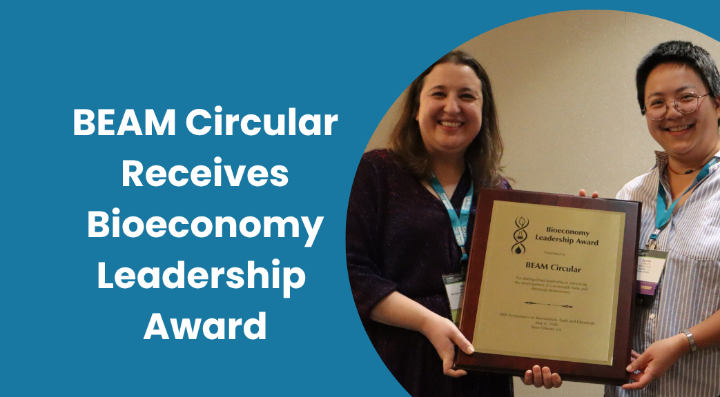 BEAM Circular Receives 2026 Bioeconomy Leadership Award
