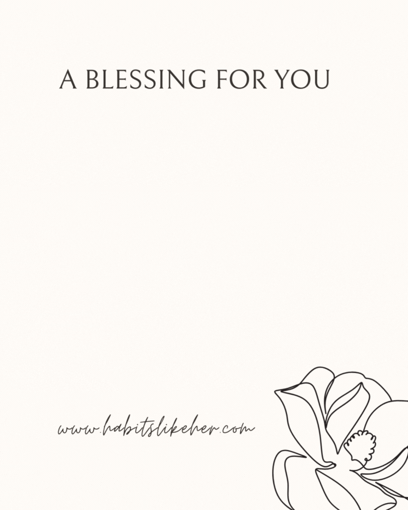 blessing no. 4 — Habits Like Her