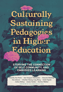 Culturally Sustaining Pedagogies in Higher Education (2025)