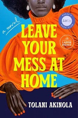 Leave Your Mess at Home - (Hardcover/Release date April 14, 2026)