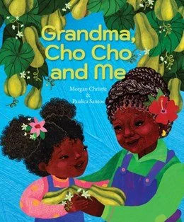 Grandma, Cho Cho, and Me - A Heartwarming Family Tale (RELEASE DATE MARCH 3, 2026)
