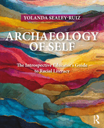 Archaeology of Self: The Introspective Educator's Guide (2026)