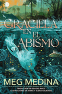 Graciela in the Abyss - A Magical Adventure Book
