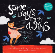 Some Days I'm the Wind: An Emotional Journey for Kids