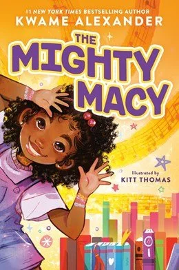 The Mighty Macy: An Empowering Kids' Adventure