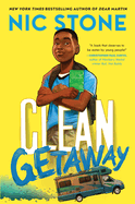 Clean Getaway: A Thrilling Adventure by Nic Stone