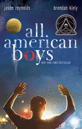 All American Boys - A Riveting Young Adult Novel