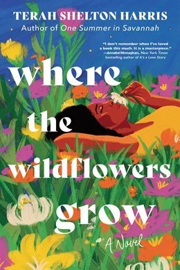 Where the Wildflowers Grow - A Novel (Release Date 2/17/26)