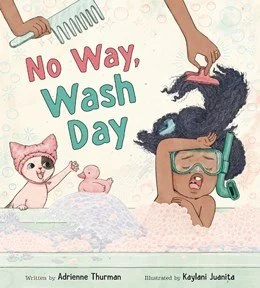 No Way, Wash Day: A Hair Adventure Storybook (Release Date January 20, 2026)